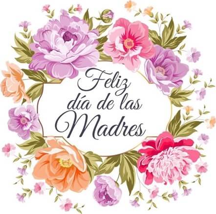 10 de Mayo Día de la Madre