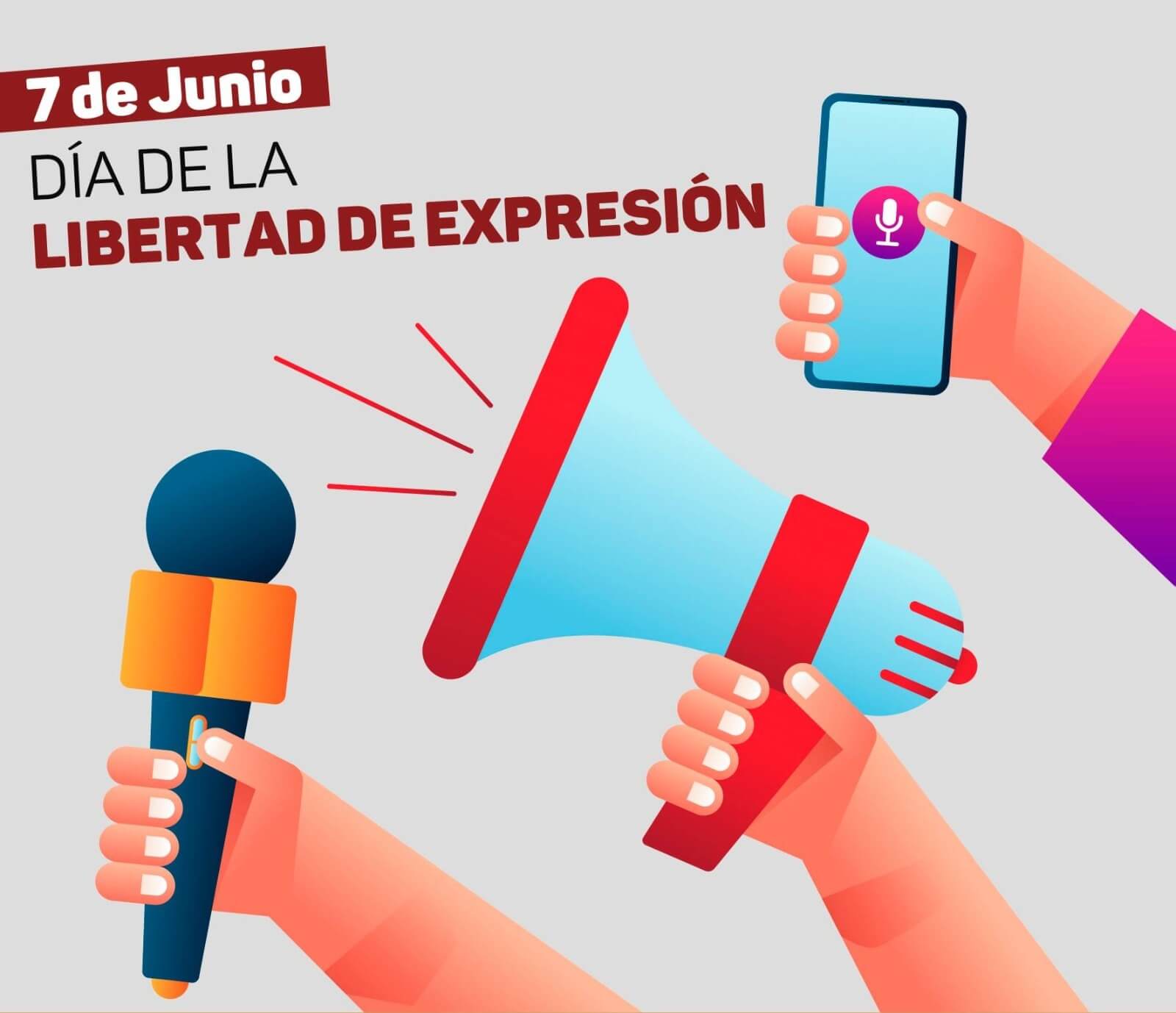7 de junio El Día de la Libertad de Expresión